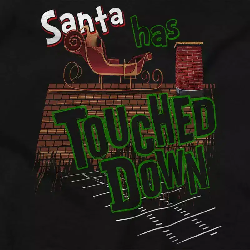 Funny Christmas Santa Touched Down Sweatshirt for Men or Women Brisco Brands