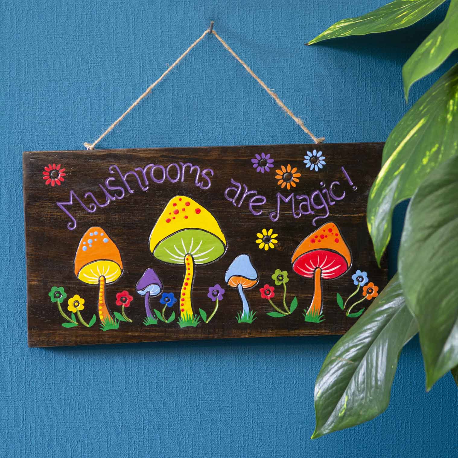 Mushrooms Are Magic' Painted Wood Sign'