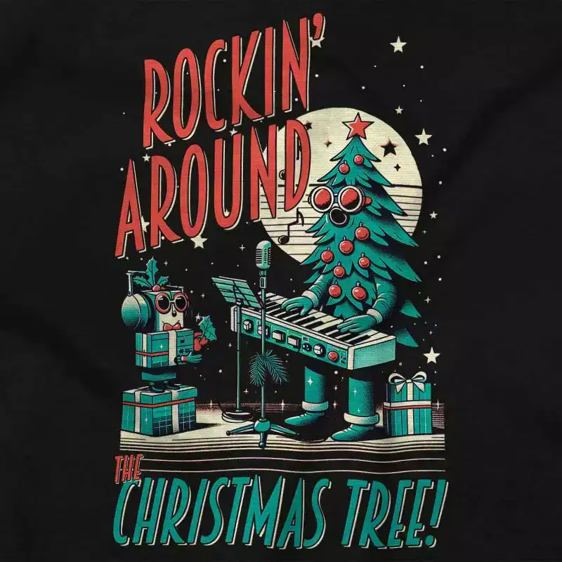 Rocking Around The Christmas Tree Sweatshirt for Men or Women Brisco Brands