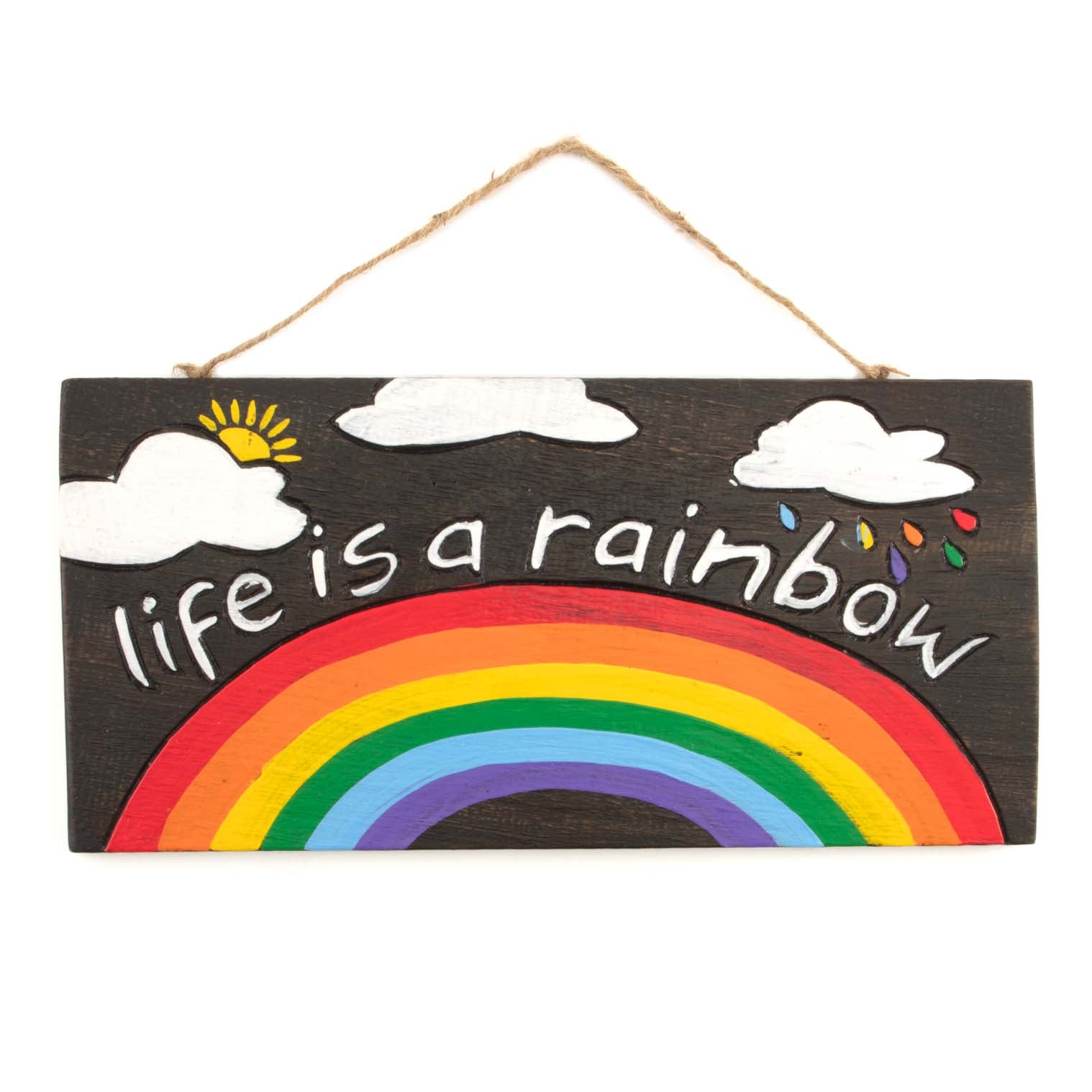 Life Is a Rainbow, Hand-Painted Wood Hanging Plaque